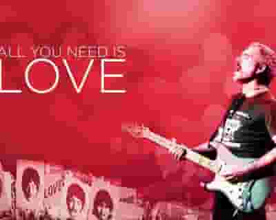 All You Need Is Love tickets blurred poster image