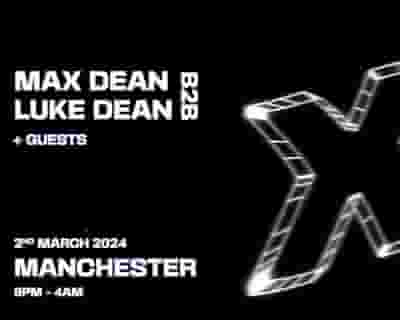 neXup - Max Dean B2B Luke Dean - Manchester tickets blurred poster image