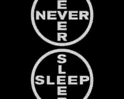 Janus presents Never Sleep x Cadenza tickets blurred poster image