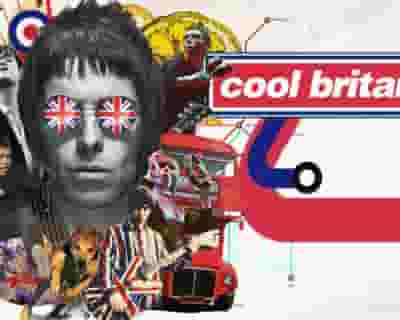 Cool Britannia tickets blurred poster image