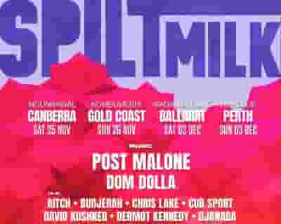 Spilt Milk 2023 | Perth tickets blurred poster image