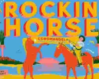 Rockin Horse Coromandel tickets blurred poster image