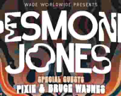 Desmond Jones tickets blurred poster image