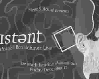 Mees Salomé presents Distant with Ben Böhmer tickets blurred poster image
