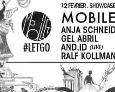 Mobilee #Letgo: Anja Schneider - Gel Abril - And.ID - Ralf Kollmann tickets blurred poster image