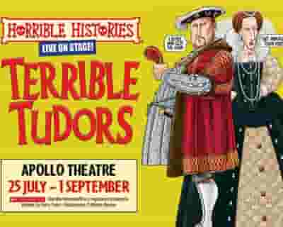 Horrible Histories - Terrible Tudors tickets blurred poster image