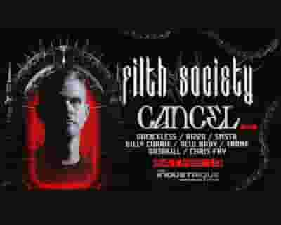 Filth Society feat Cancel tickets blurred poster image