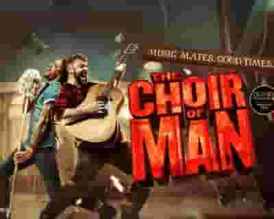 The Choir Of Man tickets blurred poster image