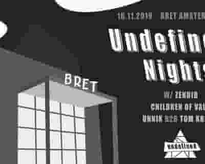 Undefined Nights W/ Zendid & Children of Valis tickets blurred poster image