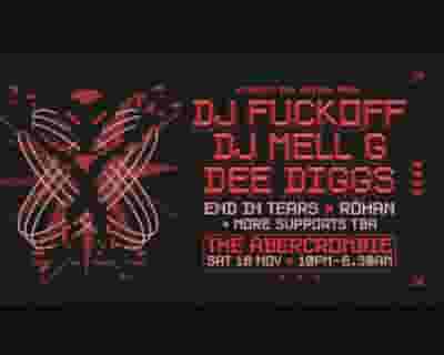 Dj Mell G, Dj Fuckoff and Dee Diggs tickets blurred poster image