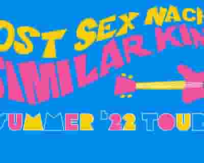 Post Sex Nachos, Similar Kind tickets blurred poster image