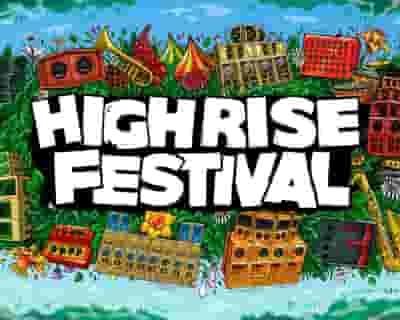 HighRise Festival 2023 tickets blurred poster image