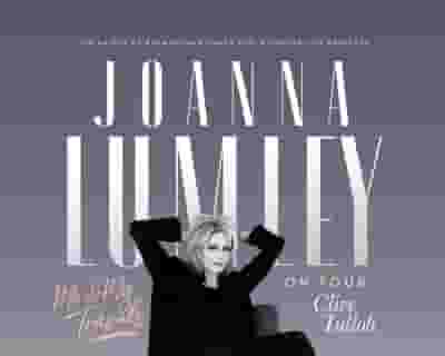 Joanna Lumley tickets blurred poster image
