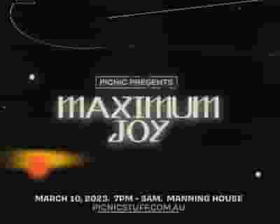 Maximum Joy 2023 tickets blurred poster image