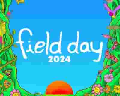 Field Day 2024 tickets blurred poster image