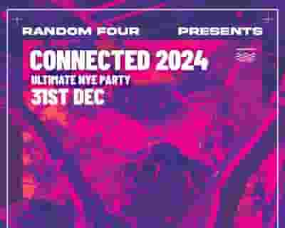 Connected 2024 The ONLY NYE Bash This Year Buy Sell Tickets   B46e0964467b1d0445de81a3a57622d1 1703971405 5463 L 