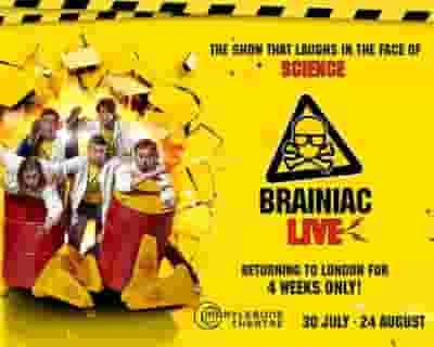 Brainiac Live tickets blurred poster image
