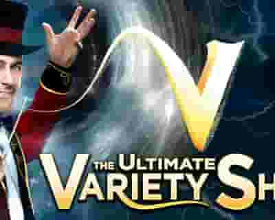 V - The Ultimate Variety Show tickets blurred poster image
