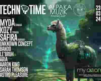 Techno Time & Alpaka Muzik Showcase 2024 tickets blurred poster image