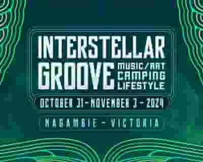 Interstellar Groove Festival 2024 tickets blurred poster image