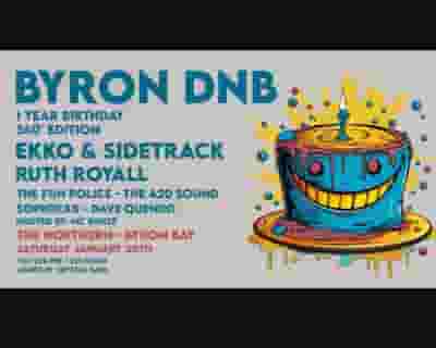 Byron DNB - 1 Year Bday tickets blurred poster image
