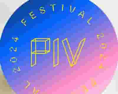 PIV Festival 2024 tickets blurred poster image