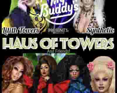 Haus of Towers tickets blurred poster image