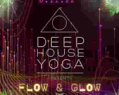 Deep House Yoga presents "Flow & Glow” tickets blurred poster image