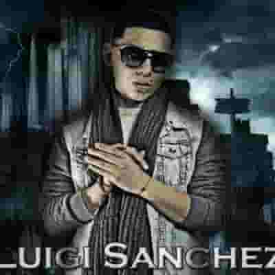 DJ Luigi Sanchez blurred poster image