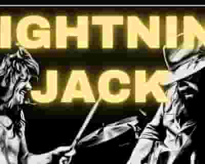 Lightnin Jack tickets blurred poster image