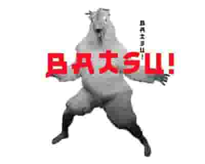 Batsu! tickets blurred poster image
