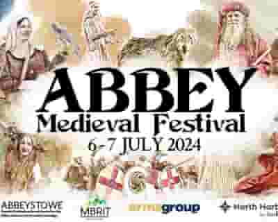 Abbey Medieval Festival 2024 tickets blurred poster image