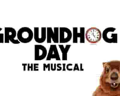 Groundhog Day tickets blurred poster image