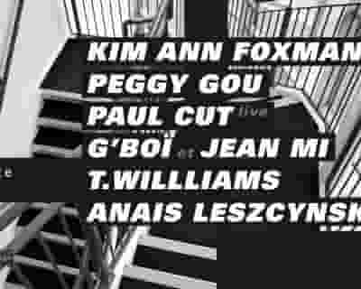 Concrete: Kim Ann Foxman, Paul Cut Live, Peggy Gou, G'Boï et Jean Mi / Woodfloor: T.Williams tickets blurred poster image