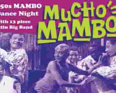 Mucho Mambo tickets blurred poster image