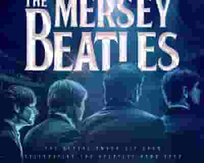 The Mersey Beatles tickets blurred poster image