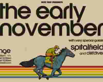 The Early November tickets blurred poster image