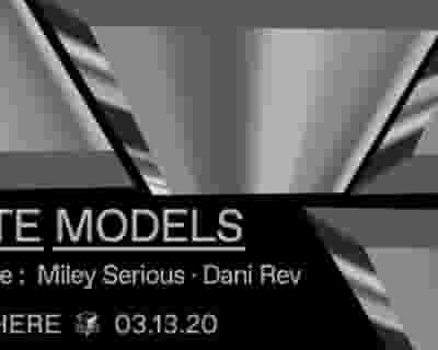 I Hate Models, Miley Serious & Dani Rev tickets blurred poster image