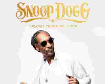 Snoop Dogg tickets blurred poster image