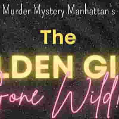 The Golden Girls Gone Wild! blurred poster image