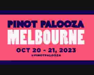 PINOT PALOOZA: MELBOURNE 2023 tickets blurred poster image