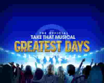 Greatest Days tickets blurred poster image