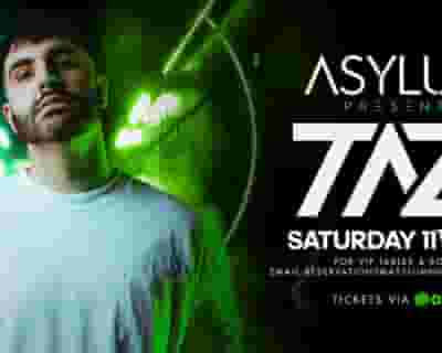 Asylum presents Tazi tickets blurred poster image