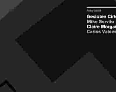 Shelter; Gesloten Cirkel (Live), Mike Servito, Claire Morgan, Carlos Valdes tickets blurred poster image
