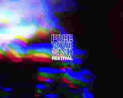 Free Your Mind Festival tickets blurred poster image