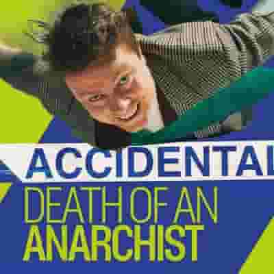 Accidental Death Of An Anarchist blurred poster image