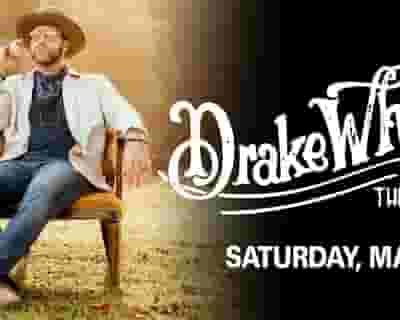 Drake White tickets blurred poster image
