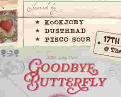 Goodbye Butterfly tickets blurred poster image