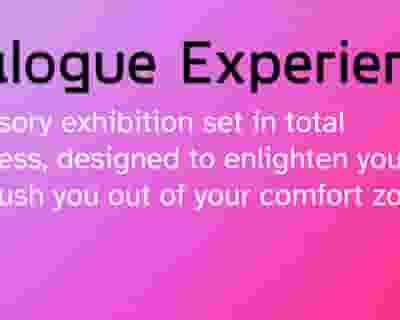 Dialogue Experience tickets blurred poster image