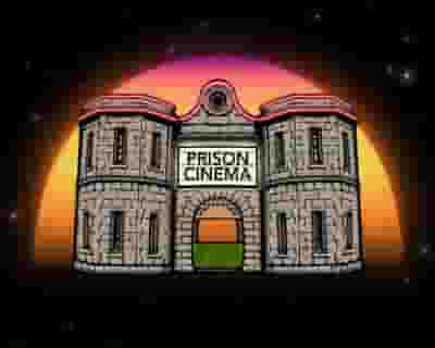 Prison Cinema - Midnight Express tickets blurred poster image
